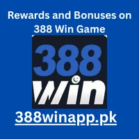 Rewards and Bonuses on 388 Win Game